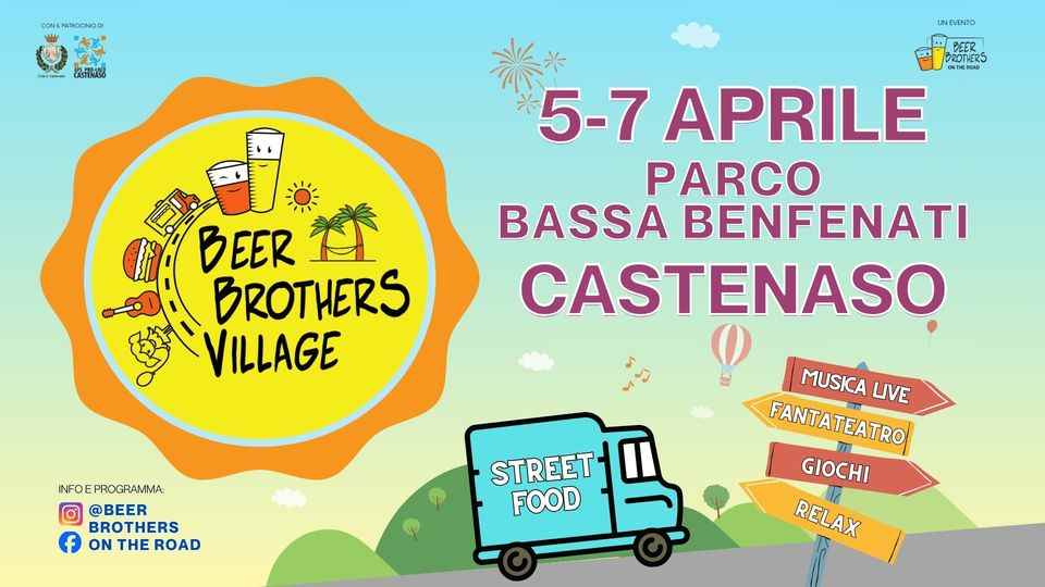 Castenaso (BO)
"Beer Brothers Village"
05-06-07 Aprile 2024 