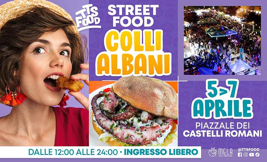 Roma
"Colli Albani Street Food"
5-6-7 Aprile 2024