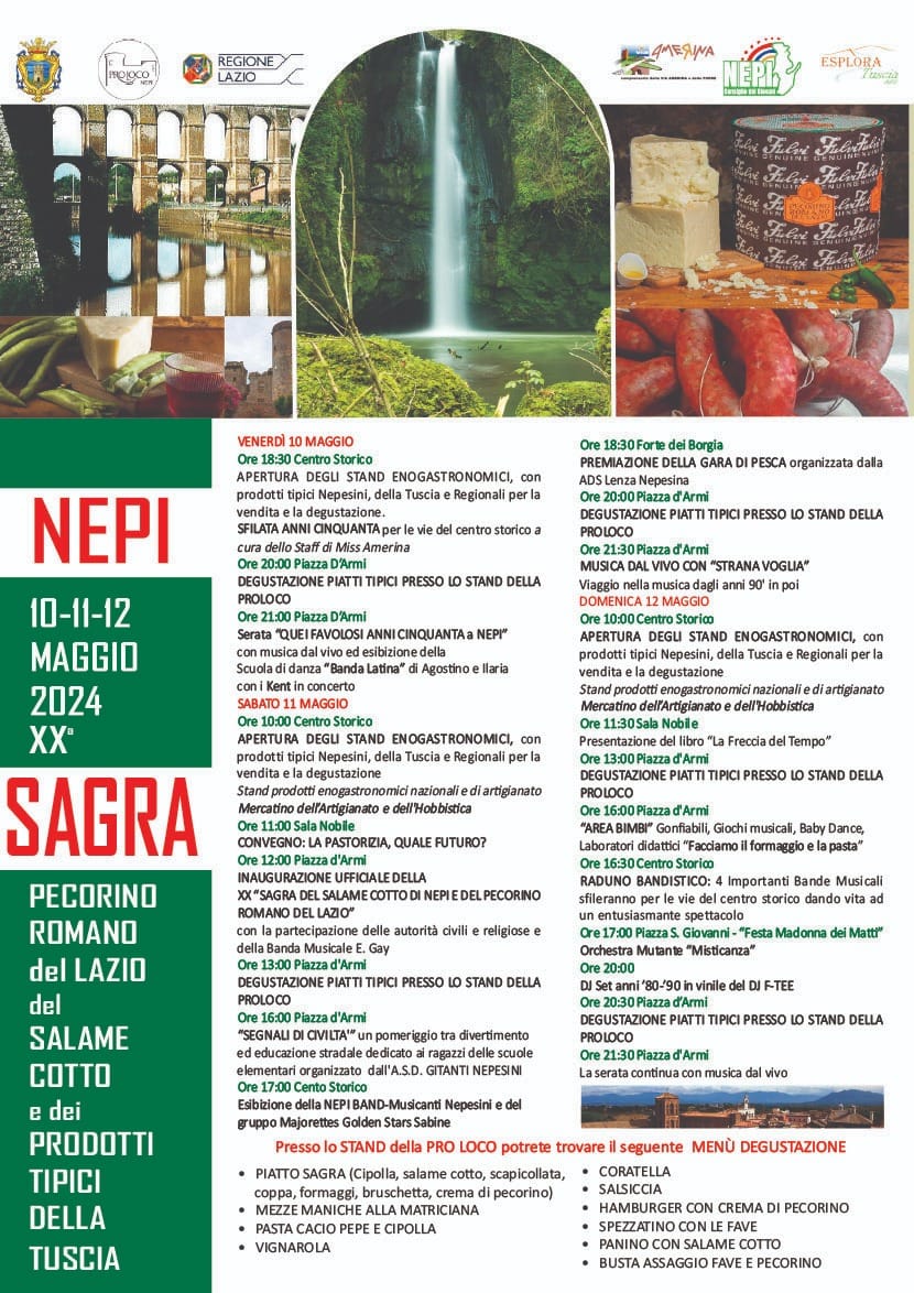 Nepi (VT)
"18^ Sagra del Salame Cotto di Nepi e del Pecorino Romano
12-13-14 Maggio 2023