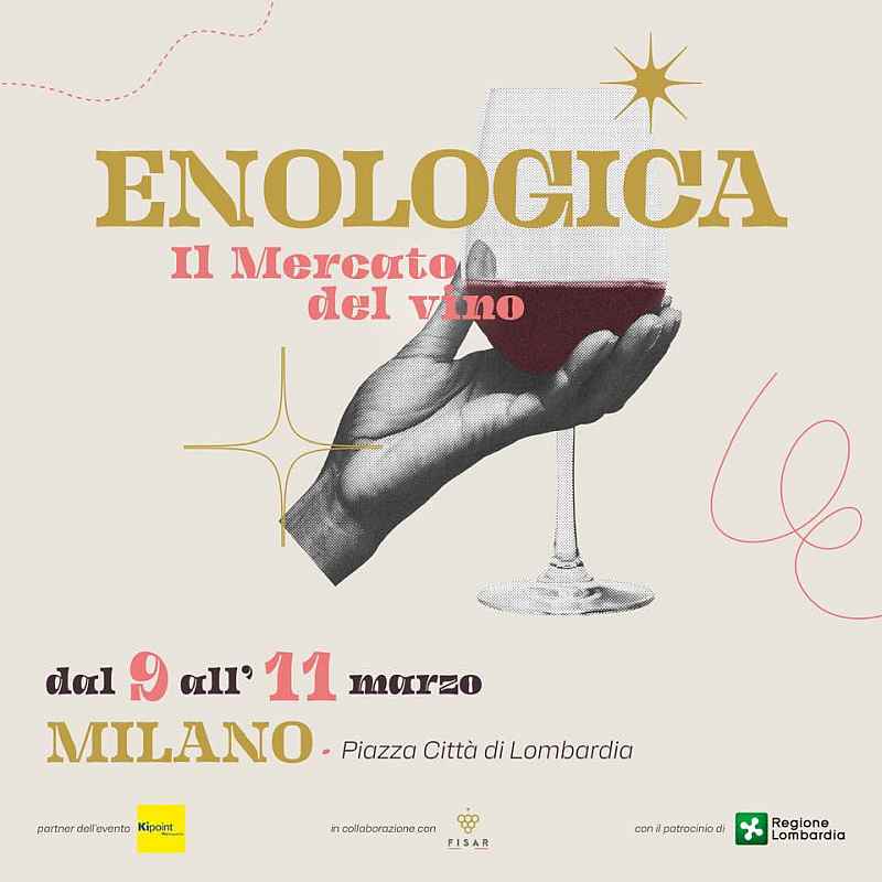 Milano
"Enologica - Il Mercato del Vino"
9-10-11 Marzo 2024