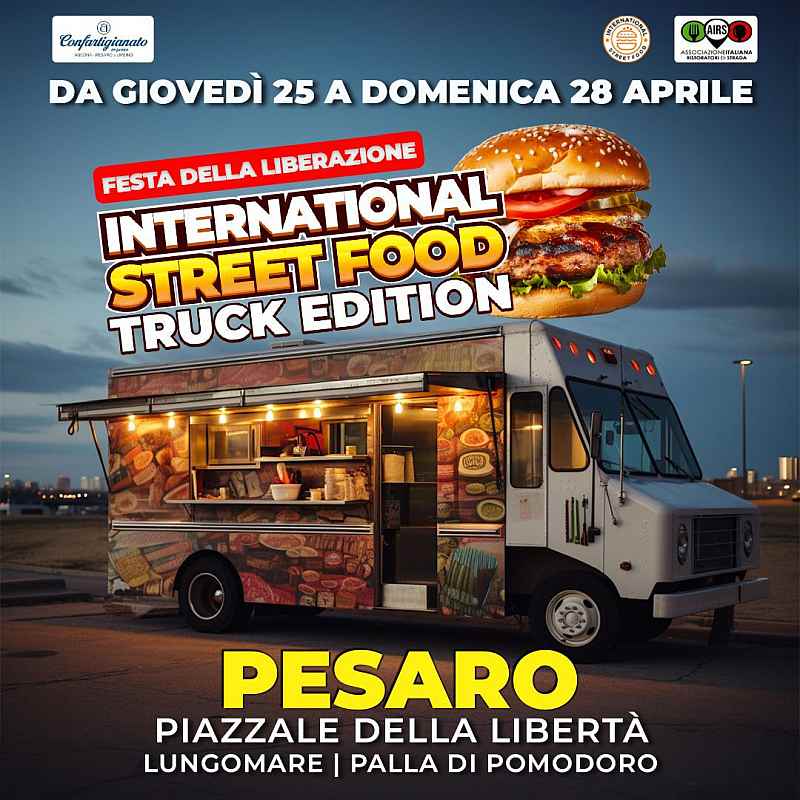 Pesaro
"International Street Food" 
dal 24 al 26 Marzo 2023