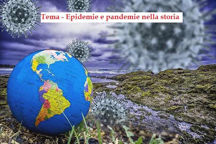 Tema 
Epidemie e pandemie nella storia 