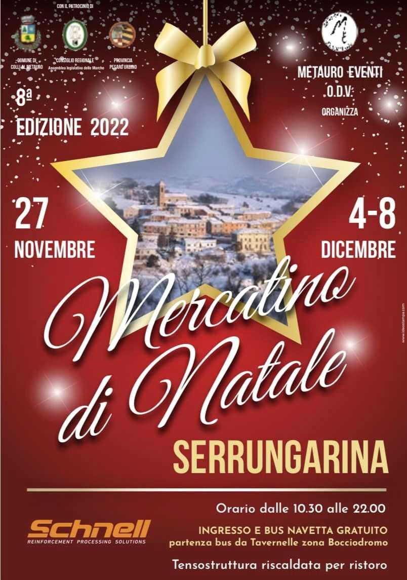 Serrungarina (PU)
"Mercatino di Natale"
dal 27 Novembre al 8 Dicembre 2022 