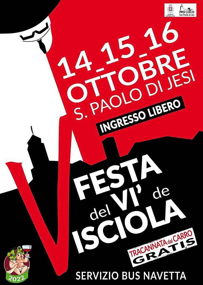 San San Paolo di Jesi (AN)
"Festa del Vi' de Visciola"
14-15-16 Ottobre 2022 